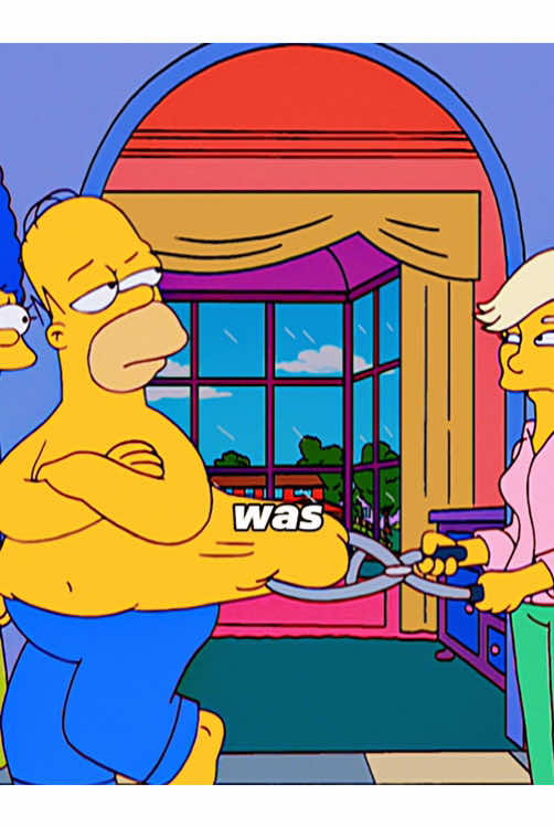 The woman used tongs to pick up Homer’s fat 