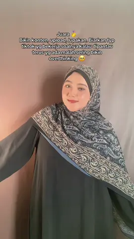 Jangan dipikirin, yg penting rajin ngonten dan konsisten dan terus evaluasi konten ny jugaa 💪🏻💪🏻 #affiliatemarketing #personalbranding #pashminaturkey #pashmina #printedpashmina 
