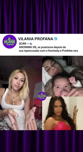 MADRASTA? ⁉️ | PT3 ANONIMA VB, Se posiciona após sua repercussão com Kennedy e sua Filha. Vejam:  • •O que Vocês acharam? Sigam Para mais Conteúdos! ✍️ • #programavilaniaprofana #anonimavb #williankennedy #noticia #pretinharara 