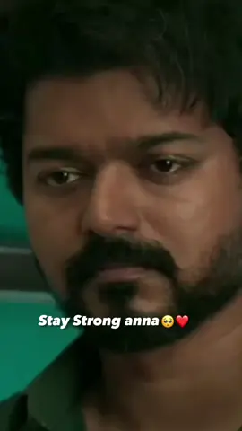 STAY STRONG ANNA 🫂 #உங்கவிஜய்_நா_வரேன் #TamilagaVettriKazhagam #WeStandWithVijayAnna 