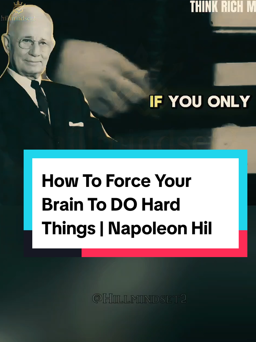 How To Force Your Brain To DO Hard Things | Napoleon Hill #usa🇺🇸 #fyp #Discipline #SuccessMindset #ThinkAndGrowRich 
