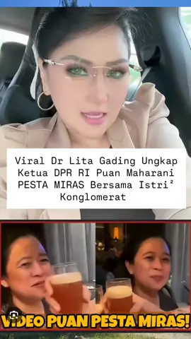 Viral Dr Lita Gading Ungkap Ketua DPR RI Puan Maharani PESTA MIRAS Bersama Para istri konglomerat