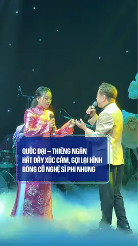 🌹 Một khoảnh khắc khiến khán giả lặng người, ký ức về cố Nghệ Sĩ Phi Nhung ùa về. #QuachPhuThanh #TauVeQueHuong  #chienthanevent #ShowTime #QuachPhuThanhByChienThanEvent   #PhamThiengNgan #PhamThiengNganByChienThanEvent  #LeTrang #QuocDai #NgocTam #TrieuPhu #MaiVuLuan #HongSap 
