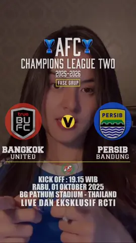 KEMBALI MENATAP ASIAA🔥💙 ⚽:PERSIB BANDUNG🇮🇩 vs BANGKOK UNITED🇹🇭 📅:RABU 01-OKTOBER-2025 🕖:KICK OFF 19.15 🏟️:BG STADIUM THAILAND | LIVE RCTI #persibbandung #indonesia🇮🇩 #bangkokunited #thailand🇹🇭 #acltwo 