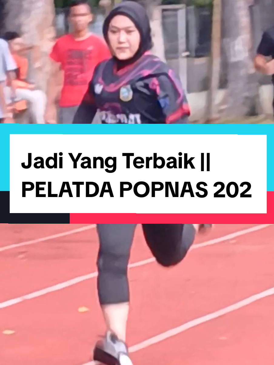 Jadi Yang Terbaik || PELATDA POPNAS 2025 #fahmireza #sprint #popnas 