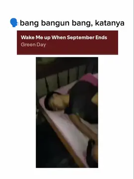 bang bangun bang #meme #relate #september #greenday #fyp 
