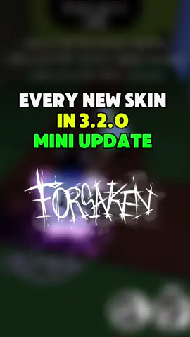 EVERY NEW SKIN + EMOTES IN 3.2.0 FORSAKEN MINI UPDATE #roblox #forsaken #forsakenroblox #update #fyppppppppppppppppppppppp 