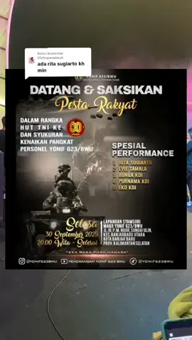 Membalas @0lshopmadinahSelasa 30 September.Datang dan Saksikan Pesta Rakyat Dalam Rangka HUT TNI KE-80 Serta Syukuran Kenaikan Pangkat Personil Yonif 623 BWU.Acara ini GRATISSSS.#ritasugiarto #evietamala #artist #banjarbaru #concert 
