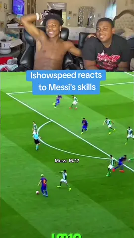 Ishowspeed reacts to Messi's skills #messi #lionelmessi #Ishowspeed