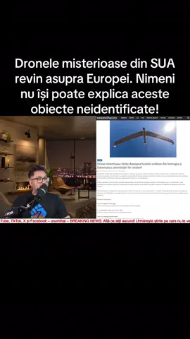 Dronele misterioase din SUA revin asupra Europei. Nimeni nu își poate explica aceste obiecte neidentificate #unumihai #stiri #fyp #stiriromania #breakingnews 