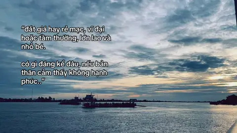 đắt giá hay rẻ mạc, vĩ đại hoặc tầm thường, lớn lao và nhỏ bé. có gì đáng kể đâu, nếu bản thân cảm thấy không hạnh phúc. #hkmin #xh #fby #abcxyz 