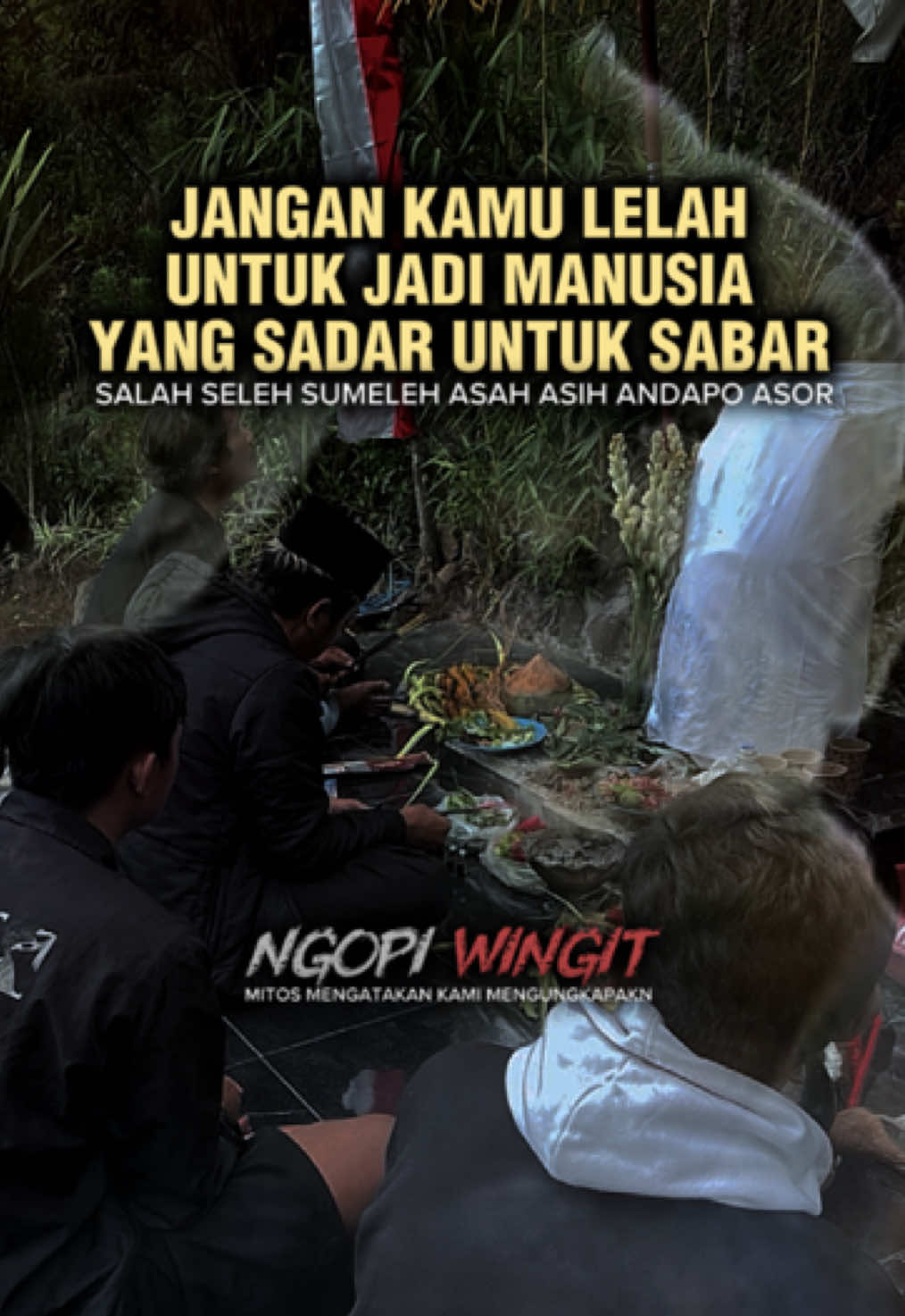 Membalas @riffan Pesan luhur untuk di jadikan suatu pembelajaran hidup agar kita mampu menuju sesuatu yang kebih baik #weton #wage #foryoupage #masukberanda #ngopiwingit 