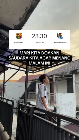 yuk bisa yuk, kita doakan yang REAL REAL aja #footballtiktok #fyp #barcelona #realsociedad 