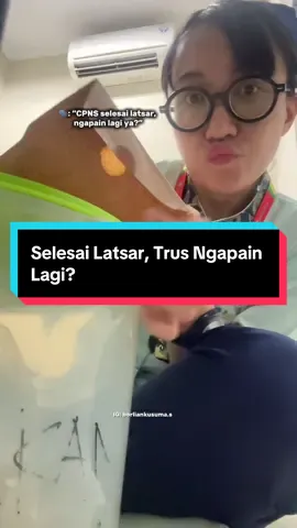 Latsar selesai = balik kerja lagi #asnlife #pnsmuda #cpns2024 #latsarcpns 