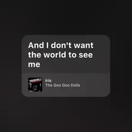 iris #thegoogoodolls 