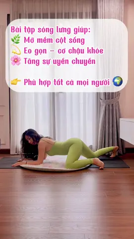 ✨ Bài tập sóng lưng thả lỏng – đơn giản nhưng cực hiệu quả: 🌿 Mở mềm cột sống 💫 Eo gọn – cơ chậu khoẻ 🌸 Tăng sự uyển chuyển 👉 Phù hợp cho mọi cơ thể 🌍 Follow để nhận thêm nhiều bài tập giúp bạn tự tin & cân bằng hơn mỗi ngày 💖 #bodywave #noitietto #phunuhiendai #hipmobility #phuchoisausinh 
