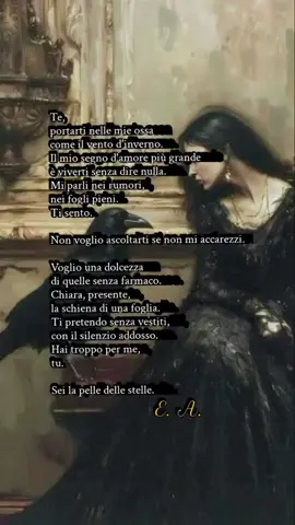 Trovi questa ed altre poesie anche sul mio Instagram @_e.eunoia_ - - - - - - - - - - - - - - - - - - #poetry #poetsoftiktok #poesia #scrittura #versi                 