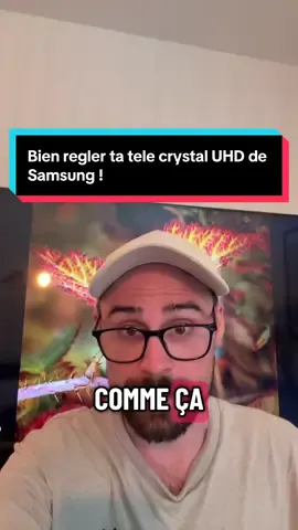 Bien régler ta télé Crystal UHD Samsung ! #tv #samsung #techtok #astuces 