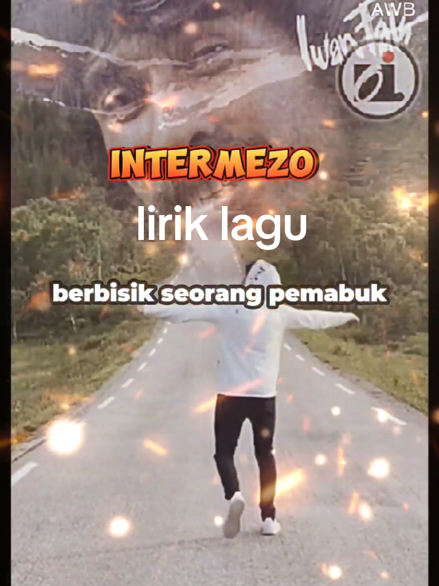 lirik lagu  Intermezo -lirik lagu Iwan fals  Berbisik seorang pemabuk kepada dunia yang remehkan dia kepada dunia yang remehkan dia  #iwanfals #liriklagu #oi #randomvideo #laras 