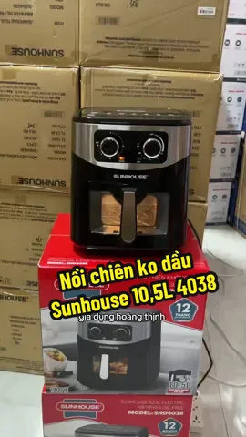 Nồi chiên Ko dầu Sunhouse 10,5L 4038#noichien #noichienkhongdau #noichienkhongdaudanang #noichienkhongdausunhouse #nckd 