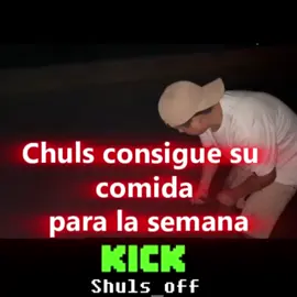 Shuls consigue comida para la semana kick.com/shuls_off #KickLatam #ClipsKick #StreamLatam #ViralLatam #GamingLatam