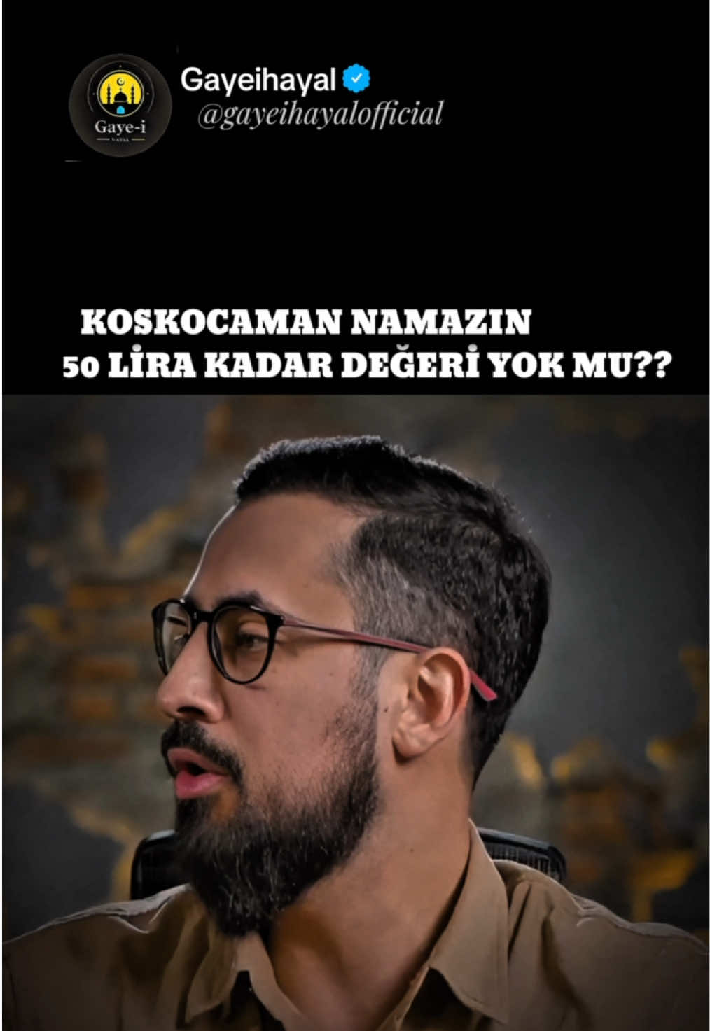 KOSKOCAMAN NAMAZIN 50 LİRA KADAR DEĞERİ YOK MU?? . . . #ALLAH #hayalhanem #mehmetyıldız #gayeihayal #namaz 