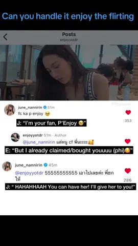 The flirting is so sweet. Enjoy don't fold she is giving it to you so take it. #enjoyyotdr #junenannirin #thaiglseries🏳️‍🌈 #thaiglcouple🏳️‍🌈 #fypage