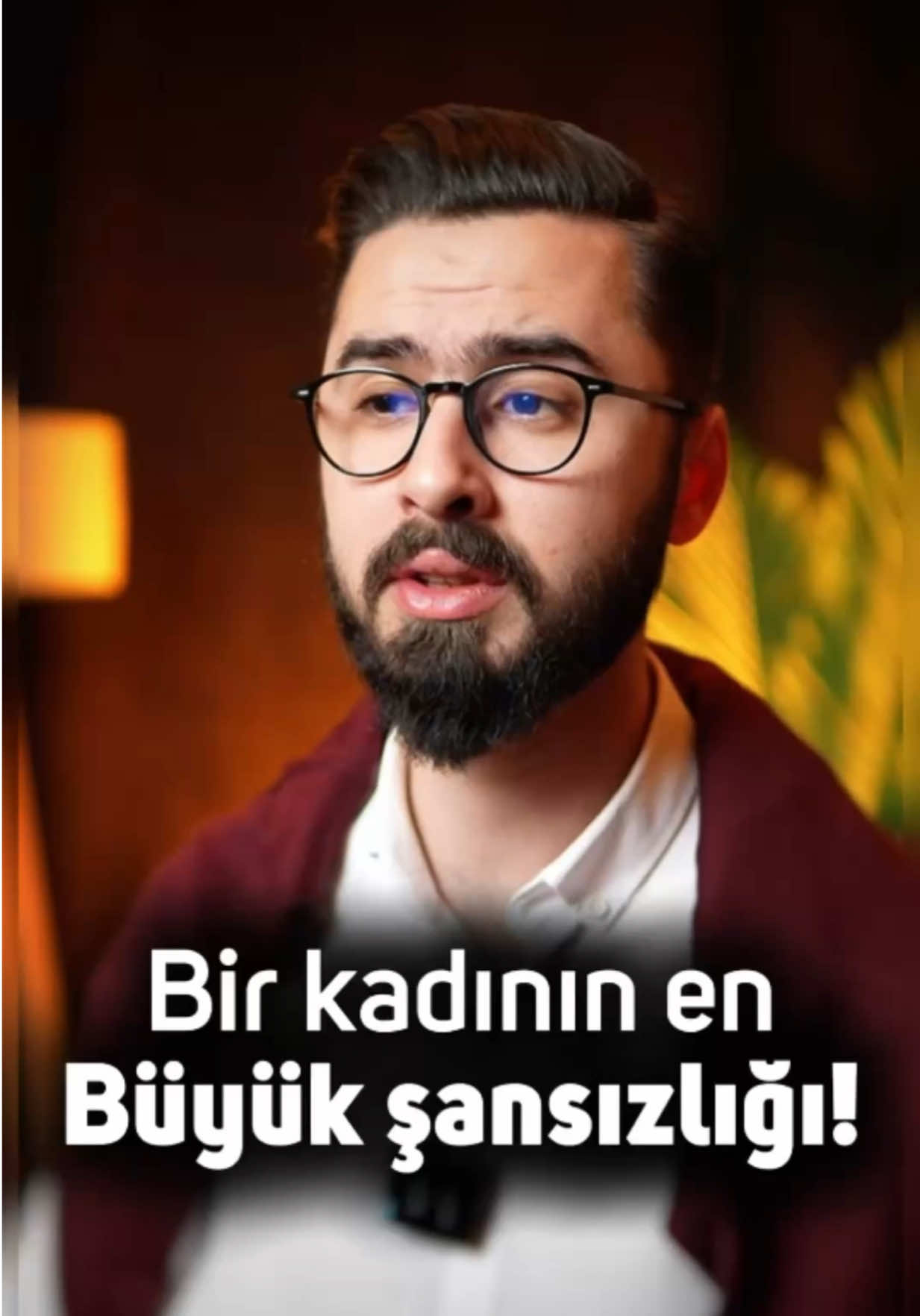 Bir kadın en büyük şansızlığı..