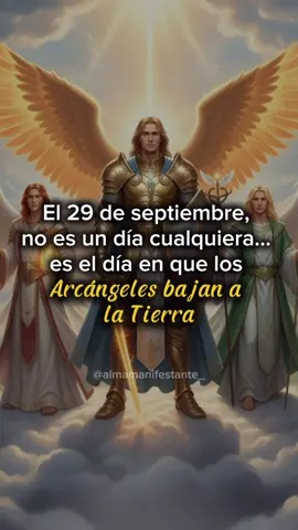 El 29/9 es un día sagrado ✨ Los Arcángeles están más cerca que nunca y su energía puede transformar tu vida. Invócalos con fe: Miguel, Gabriel, Rafael y Uriel. Cada uno trae un regalo para ti: protección, claridad, sanación y sabiduría. 💫 Guarda este video y coméntame: ¿Cuál es tu Arcángel favorito? 🌟 #Arcangeles #SanMiguelArcangel #ProteccionDivina #SanacionEspiritual #OracionPoderosa  