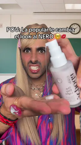 POV: La popular le hace un cambio de look al NERD 💋🤓. @Yepoda PubIi #asmrpersonalattention #asmrroleplay #asmrcambiodelook #humor #asmrskincare 