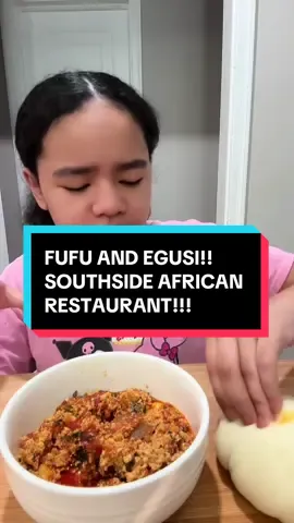 FUFU AND EGUSI IN CHICAGO!!! NIGERIAN CUISINE!! #fufuandegusi #mukbang #mukbangeatingshow #AfricanFood #fyp 
