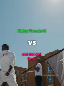 baby vocals 3 vs doi doi doi funk #doidoidoi #babyvocals3 #meme #funny #niche 