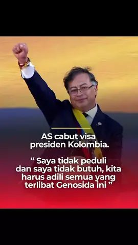 Presiden Kolombia Gustavo Petro: Saya tidak lagi memiliki visa untuk bepergian ke Amerika Serikat. Saya tidak peduli, dan saya tidak membutuhkannya. Saya sungguh-sungguh menganggap diri saya orang bebas di dunia ini. - Genosida di Gaza adalah kejahatan terhadap kemanusiaan, dan para pelakunya harus dimintai pertanggungjawaban, diadili, dan dihukum. Di PBB, Presiden Kolombia, Gustavo Petro, bersuara lantang di tengah banyaknya orang yang bungkam. la berbicara tentang Gaza - tentang ketidakadilan dunia yang menutup mata sementara anak-anak dibom dan keluarga-keluarga kelaparan.