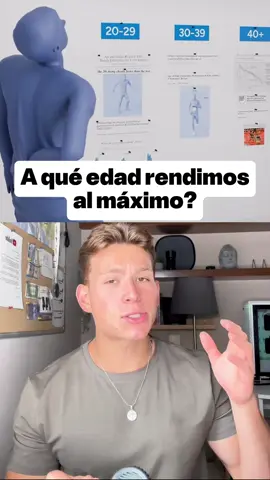 A qué edad rendimos al máximo? 