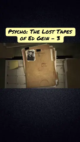 Psycho: The Lost Tapes of Ed Gein - Part 3 #truecrime #crime #crimetok #edgein #documentary 