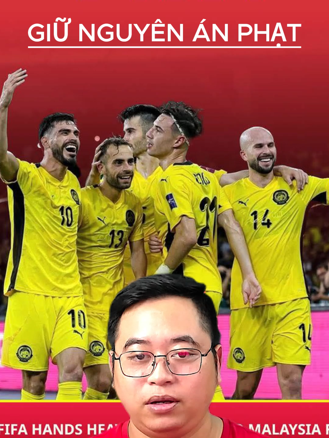 🔴MALAYSIA THỪA NHẬN NHẬP TỊCH LẬU, FIFA GIỮ NGUYÊN ÁN PHẠT, CHO ĐT MALAYSIA TIẾP TỤC THI ĐẤU