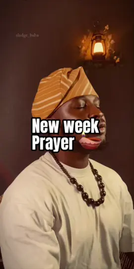 New week prayer🪔 #yoruba #prayer #newweek 