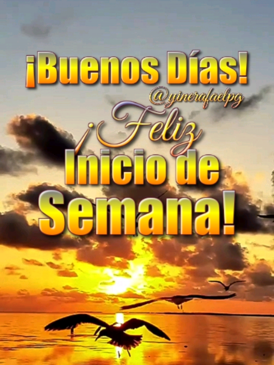 Buenos días! Feliz Inicio de Semana! #frases #bonitas #dios #felizdia #buenosdias 