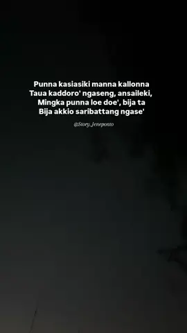 kehidupanga#katakatamakassar #storyjeneponto❤ #sulawesijeneponto #storywa #fypシ 