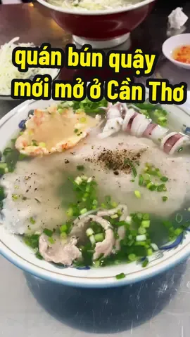 Quán bún quậy mới mở Cần Thơ nè mấy bà #cantho #thinhhanh #xuhuong #tiktokviral #anngoncantho #tiktok 