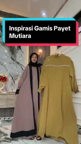 Rekomendasi 3 Gamis Jumbo Payet Mutiara Mewah elagan LD 130cm Bahan Crinkle Airflow #gamispayet #wibgajian #gajiansale #promoguncang1010 #dress 
