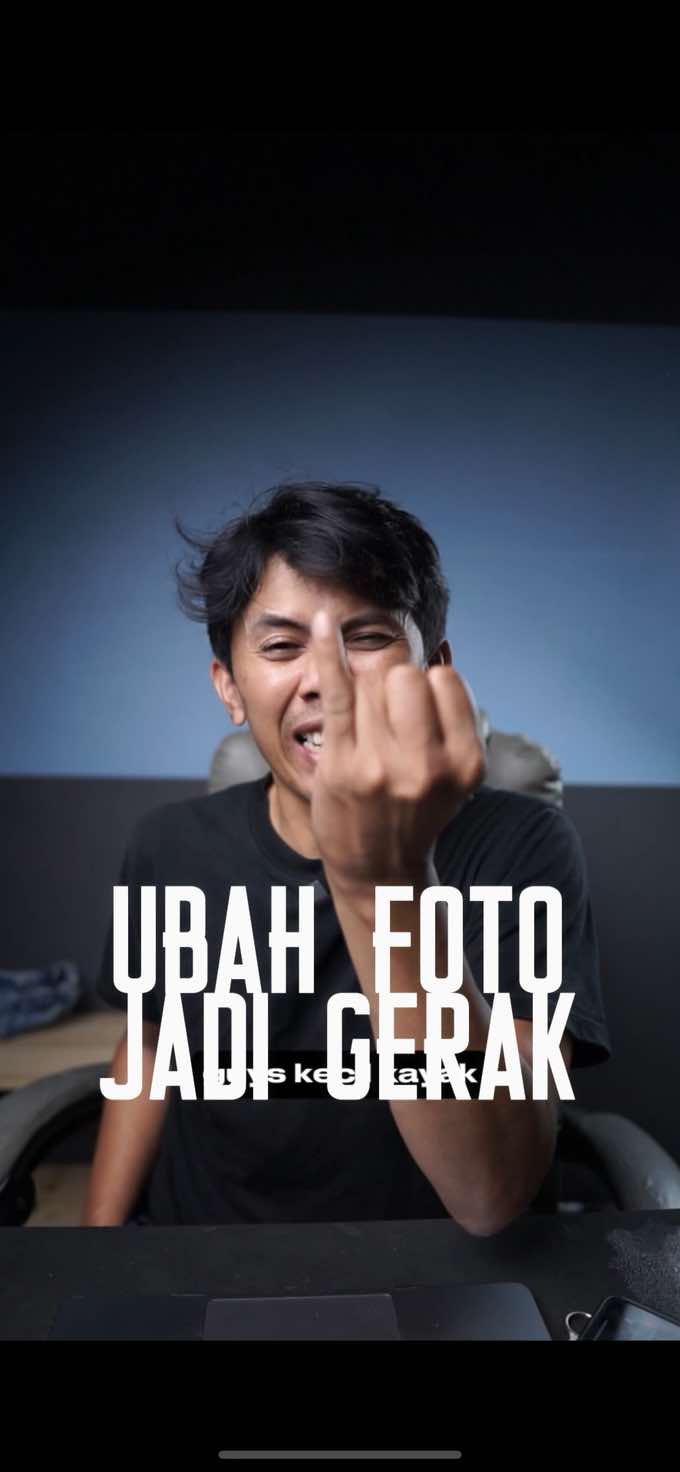 Cara Ubah foto diam jadi gerak di tiktok 
