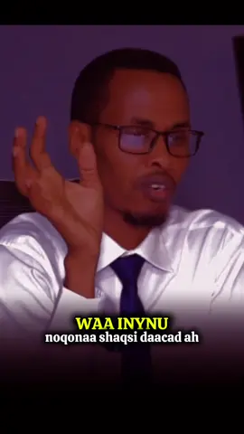 waa inaynu noqonaa shaqsi  #qalam_rule #somali #fyp #ustaadmuxudiin #xamarcadey🇸🇴🇸🇴🇸🇴🇸🇴 