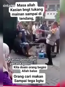#viralkan  #oknumpolisi  #videoviral  #fyp  #viralvideo  Semoga Pedagang Ini dan Orang orang yang mendapat perlakuan yang sama seperti itu... ALLAH tolong dan ALLAH Berikan Ganti dengan Penuh Kabaikan Di Dunia dan Akhirat 