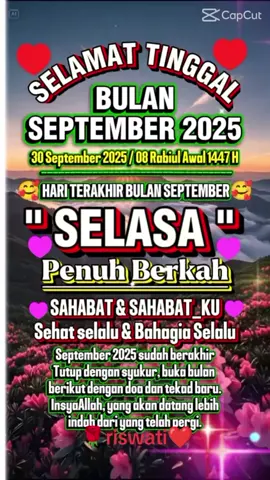 Assalamu'alaikum Warahmatullahi Wabarakatuh 🌹❤ #bismillahfyp# #selasapenghujungseptember# #CapCut#