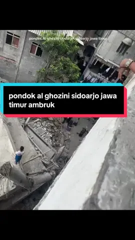 PONPES AL GHOZINI BUDURAN SIDOARJO AMBRUK#sidoarjo24jam #sidoarjo #pondokpesantrenLghozini #sidoarjohits #sidoarjoterkini 
