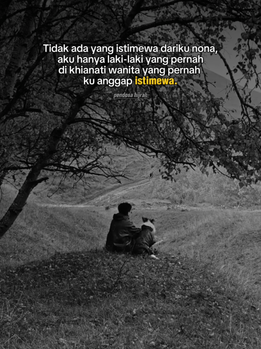 Tidak ada yang istimewa dariku nona🥀
