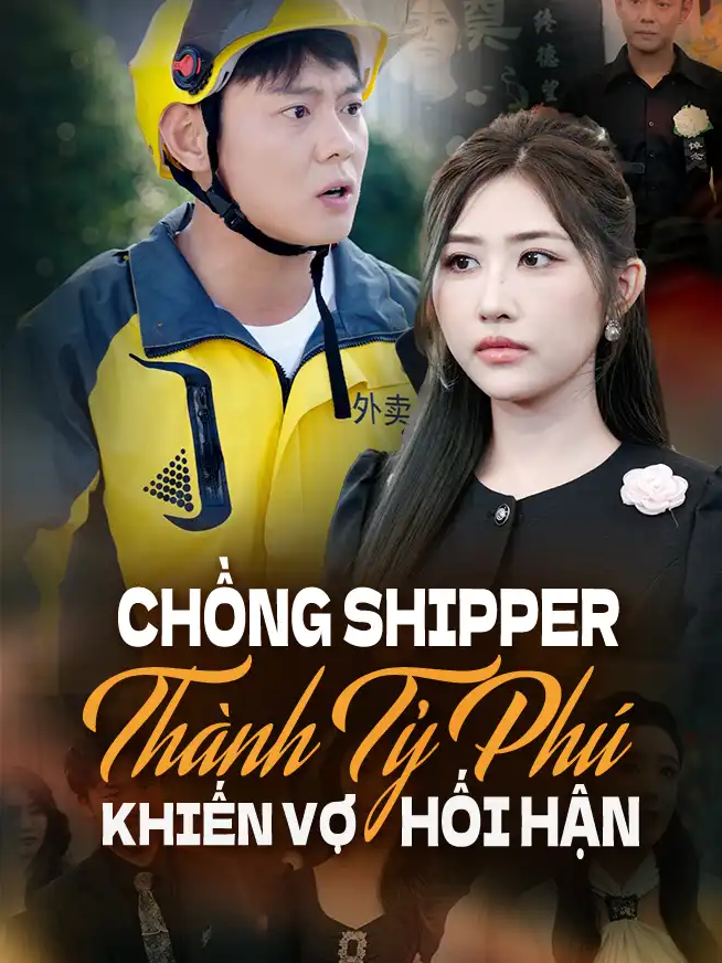 Chồng Shipper Thành Tỷ Phú Khiến Vợ Hối Hận - Tập 15#reviewphim #phimtrungquoc❤️review #phimhaymoingay #phimtrungquoc #reviewphimhay #reviewfilm #phimngan #phimhay