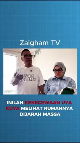 Inilah Kekecewaan Uya Terhadap Massa yang menjarah rumahnya #rumah #uyakuya 