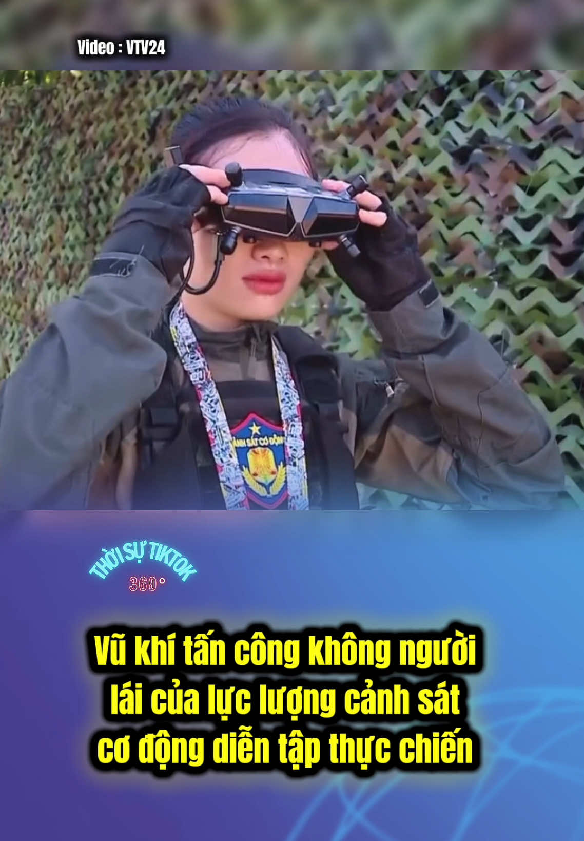 Lực lượng cảnh sát cơ động flex vũ khí mới hiện đại, không người lái để trấn áp tội phạm. #tiktokvietnam🇻🇳 #thoisu #thoisutiktok360 